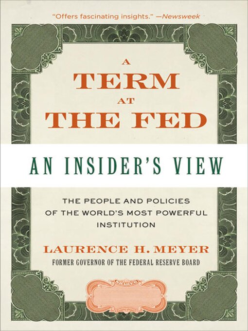 Title details for A Term at the Fed by Laurence H. Meyer - Available